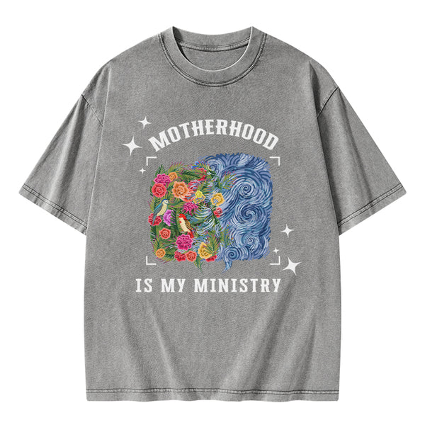 Motherhood Is My Ministry Christian Washed T-Shirt