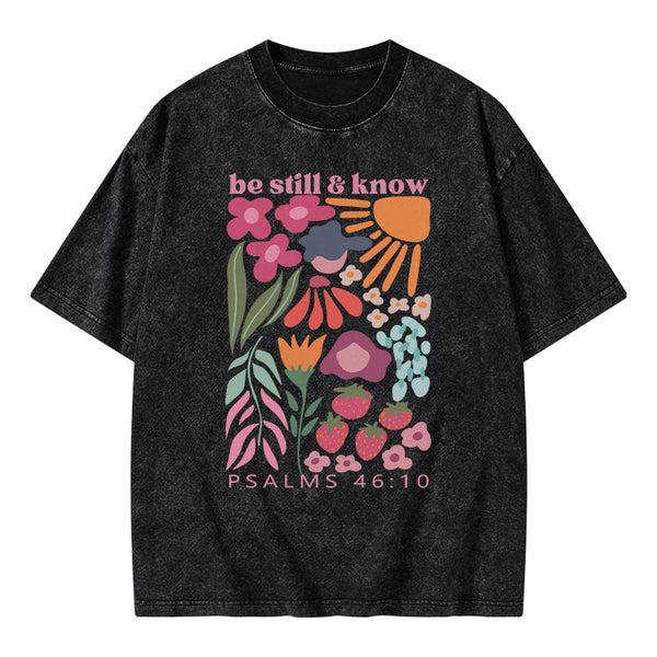 GC-WTS0023 Be Still And Know Christian Washed T-Shirt