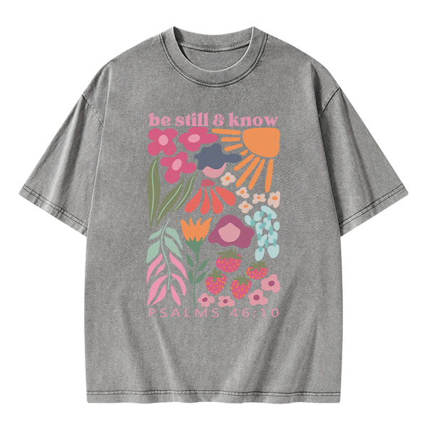 GC-WTS0023 Be Still And Know Christian Washed T-Shirt