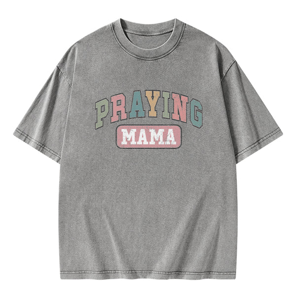 GC-WTS0029 Praying Mama Vintage Christian Washed T-Shirt
