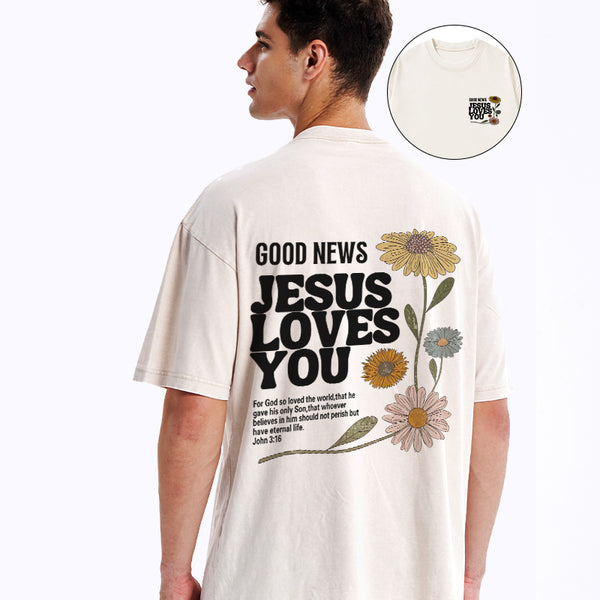 Good News Jesus Love You Christian Washed T-Shirt