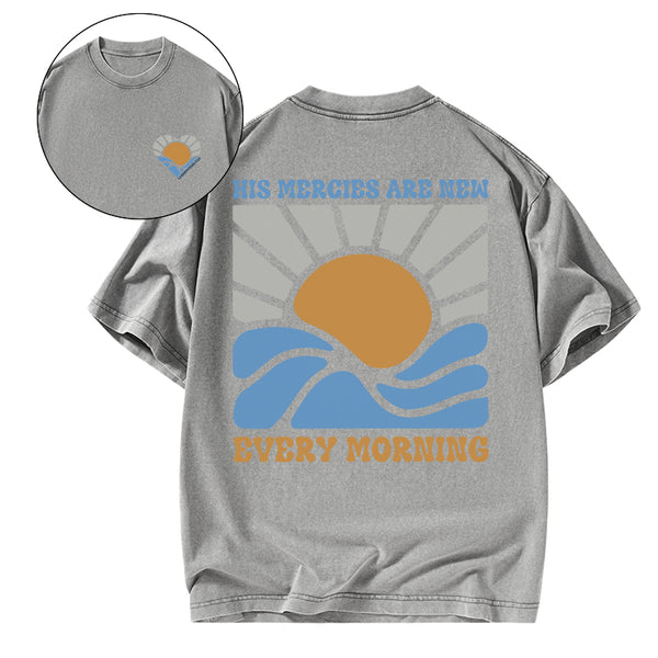 His Mercies Are New Every Morning Christian Washed T-Shirt