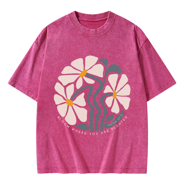 Bloom Where You Are Planted Christian Washed T-Shirt
