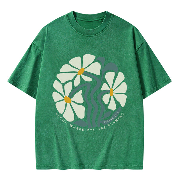Bloom Where You Are Planted Christian Washed T-Shirt