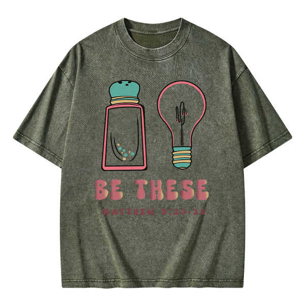 Be These Christian Washed T-Shirt