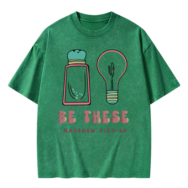 Be These Christian Washed T-Shirt