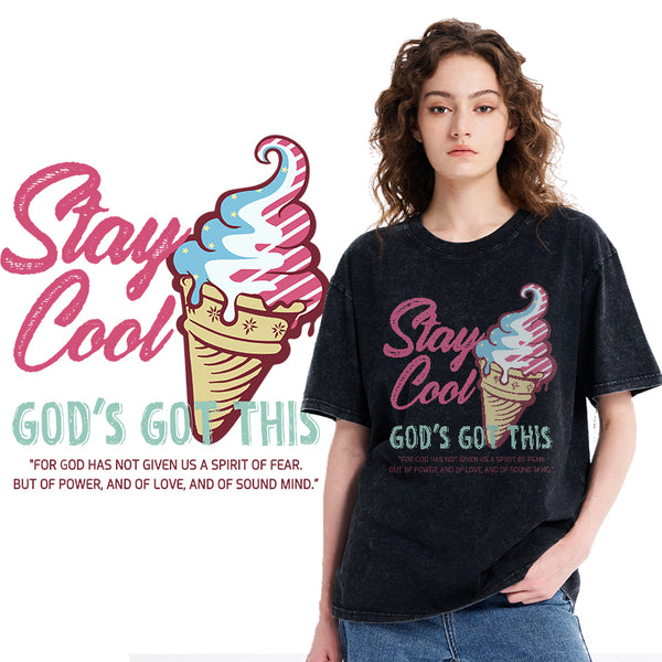 Stay Cool God's Got This Christian Washed T-Shirt
