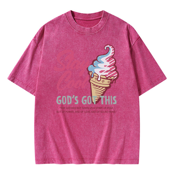 Stay Cool God's Got This Christian Washed T-Shirt
