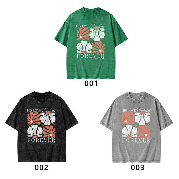 His Love Endness Forever Christian Washed T-Shirt