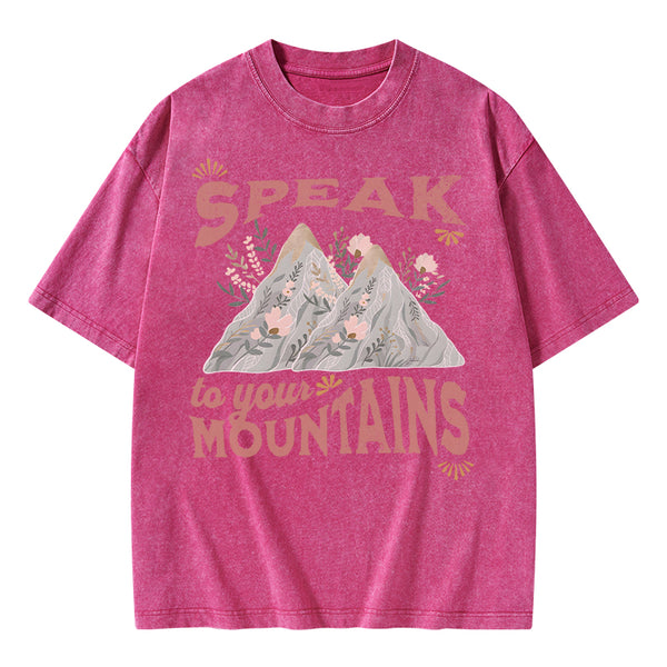 Speak To Your Mountains Christian Washed T-Shirt