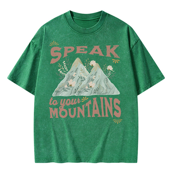 Speak To Your Mountains Christian Washed T-Shirt