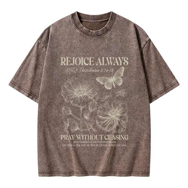 GC-WTS0638 Rejoice Always Christian Washed T-Shirt