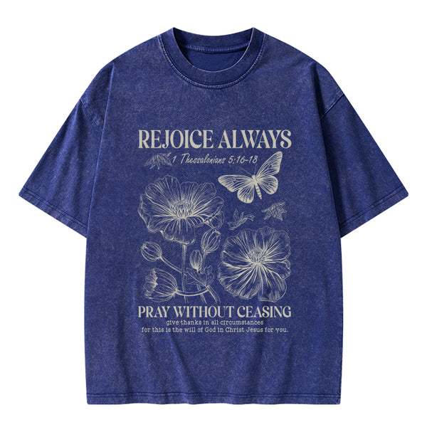 GC-WTS0638 Rejoice Always Christian Washed T-Shirt