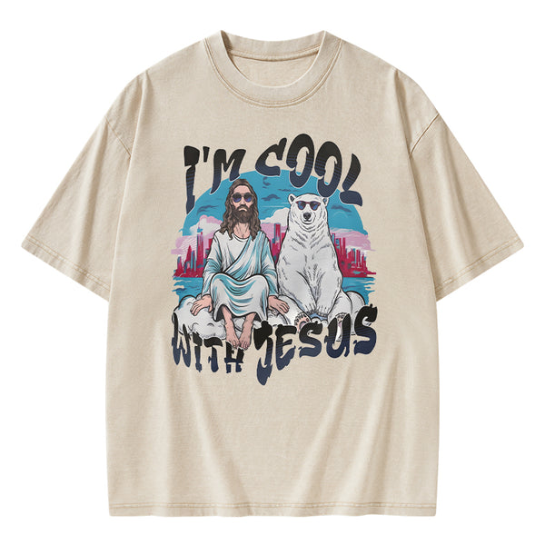 I Am Cool With Jesus Christian Washed T-Shirt
