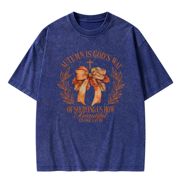 Autumn Is God's Way Christian Washed T-Shrit