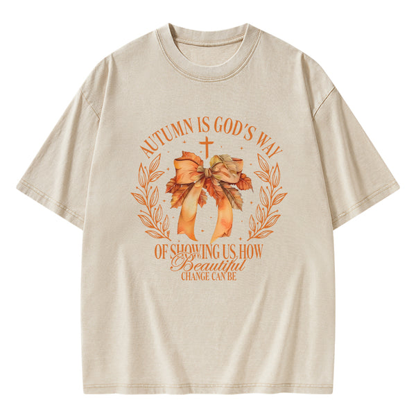 Autumn Is God's Way Christian Washed T-Shrit