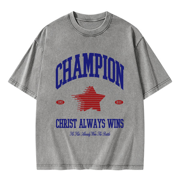 Christ Always Wins Christian Washed T-Shirt