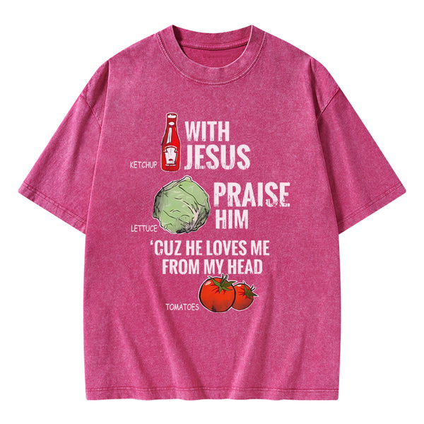 Ketchup With Jesus Chrsitian Washed T-Shrit