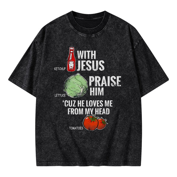 Ketchup With Jesus Chrsitian Washed T-Shrit