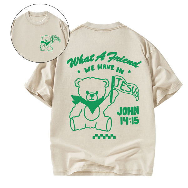 What A Friend We Have In Jesus Christian Washed T-Shirt