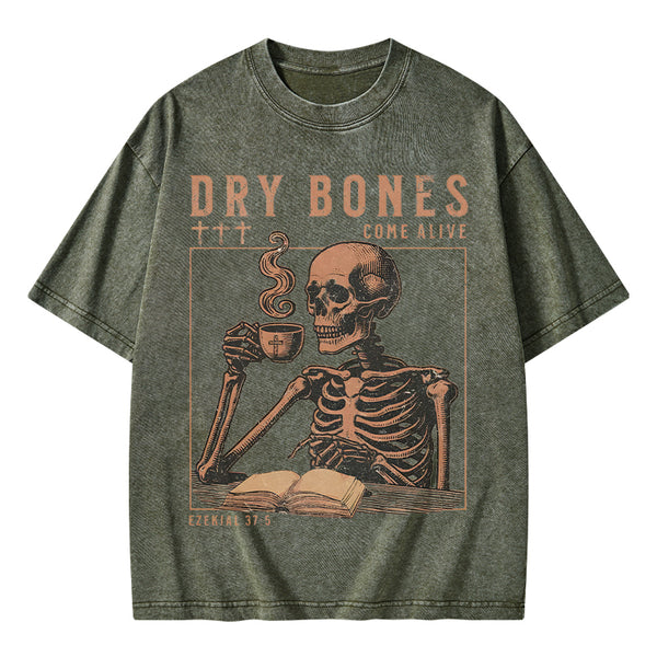 Dry Bones Come Alive Christian Washed T-Shirt