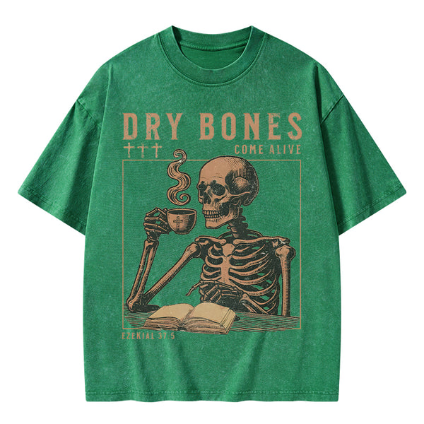 Dry Bones Come Alive Christian Washed T-Shirt