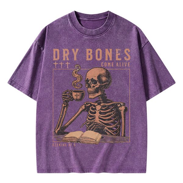 Dry Bones Come Alive Christian Washed T-Shirt