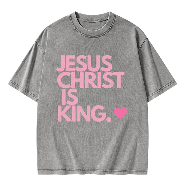 Jesus Christ Is King Christian Washed T-Shirt
