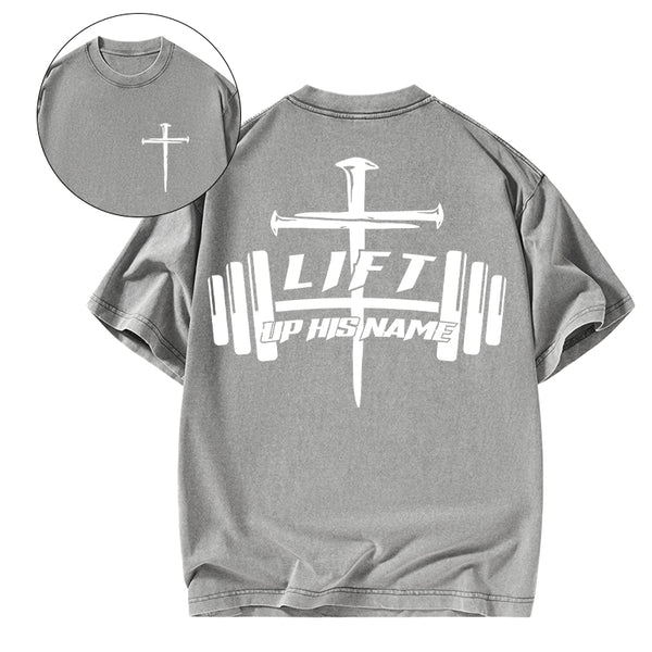 Lift Up His Name Christian Washed T-Shirt