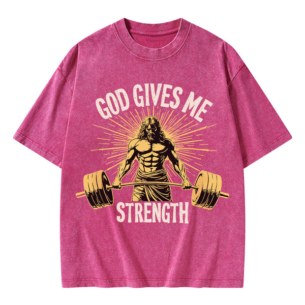 God Gives Me Strength Christian Washed T-Shirt