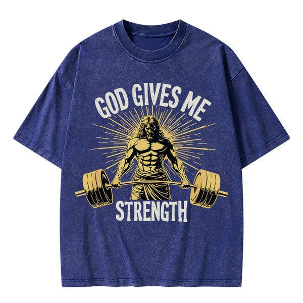 God Gives Me Strength Christian Washed T-Shirt