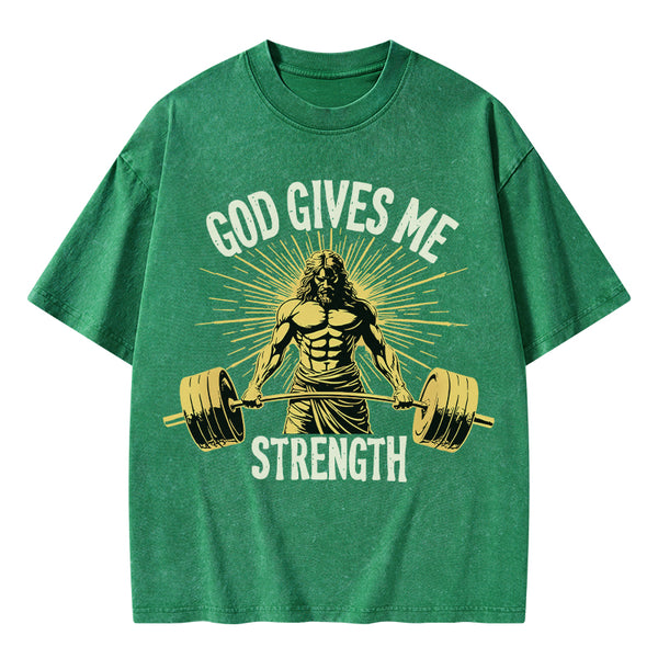 God Gives Me Strength Christian Washed T-Shirt