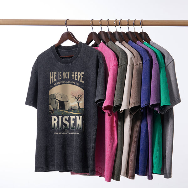 He Is Not Here He Is Risen Christian Washed T-Shirt