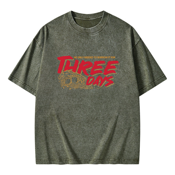 He Only Needed To Borrow It For Three Days Christian Washed T-Shirt