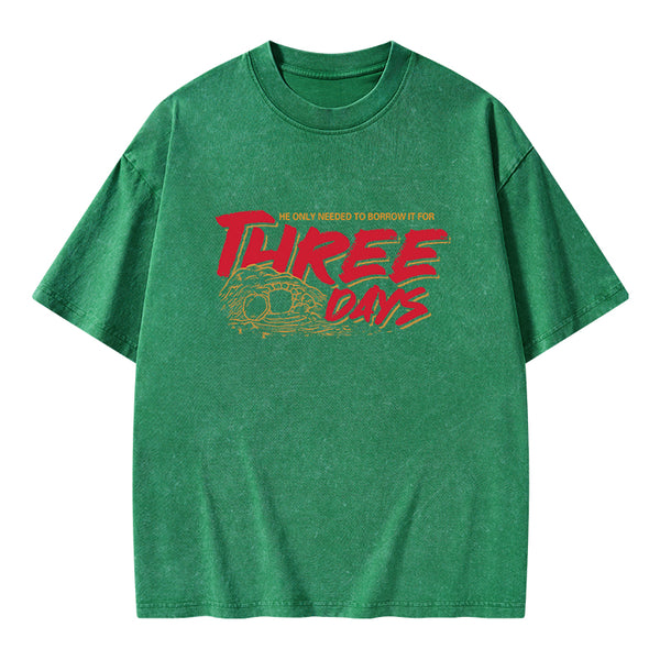 He Only Needed To Borrow It For Three Days Christian Washed T-Shirt