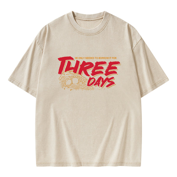 He Only Needed To Borrow It For Three Days Christian Washed T-Shirt