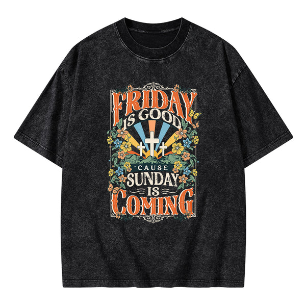 Friday Is Good Chrsitian Washed T-Shirt