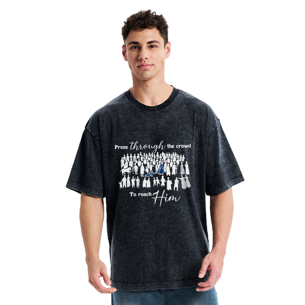 Press Though The Crowd To Reach Him Chrsitian Washed T-Shirt