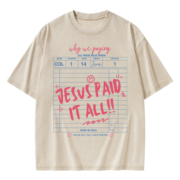 Jesus Paid It All Christian Washed T-Shirt