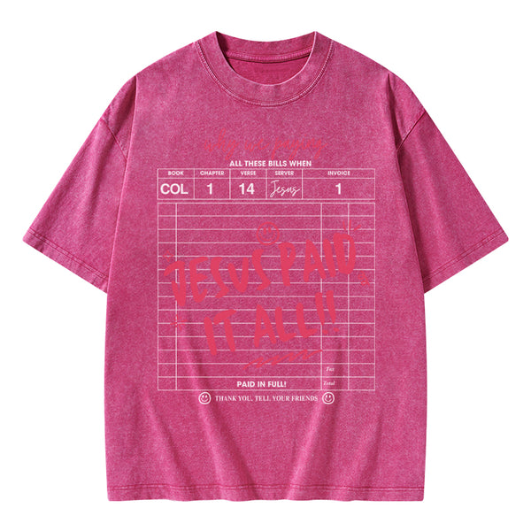Jesus Paid It All Christian Washed T-Shirt