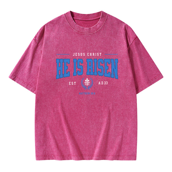 Jesus Chrsit He Is Risen Christian Washed T-Shirt