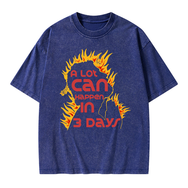 A Lot Can Happen In 3days Christian Washed T-Shirt