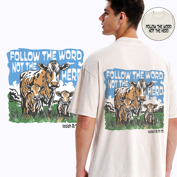 Follow The Word Not The Herd Christian Washed T-Shirt