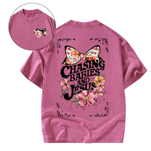 Chasing babies And Jesus Christian Washed T-Shirt