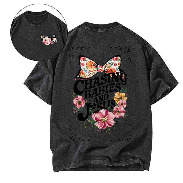 Chasing babies And Jesus Christian Washed T-Shirt