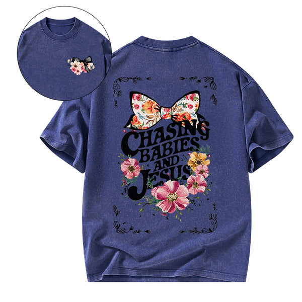 Chasing babies And Jesus Christian Washed T-Shirt
