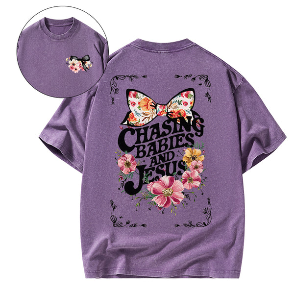 Chasing babies And Jesus Christian Washed T-Shirt