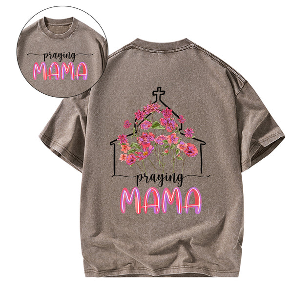Praying Mom Christian Washed T-Shirt