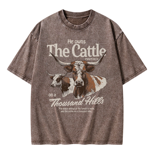 He Owns The Cattle On A Thousand Hills Christian Washed T-Shirt