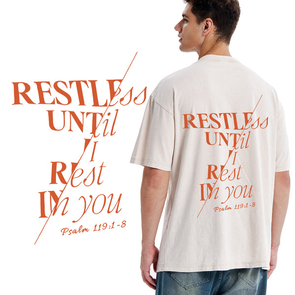 Restless Until I Rest in You Christian Washed T-Shirt